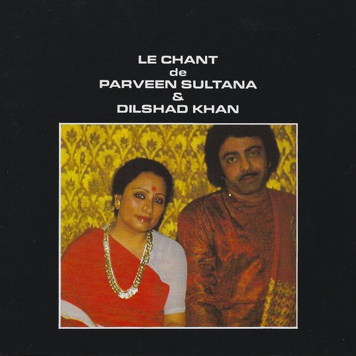 Le Chant - Khayal Dilshad Khan MP3 Download